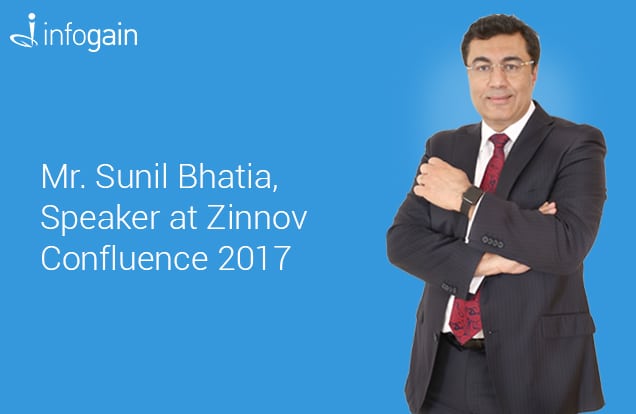 Mr. Sunil Bhatia, CEO, Infogain is speaker at Zinnov Confluence 2017