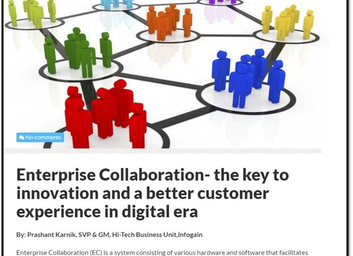 Enterprise Collaboration- The Key to Innovation and a Better Customer Experience in Digital Era