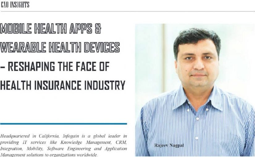 Mobile Health Apps & Wearable Health Devices – Reshaping the Face of Health Insurance Industry