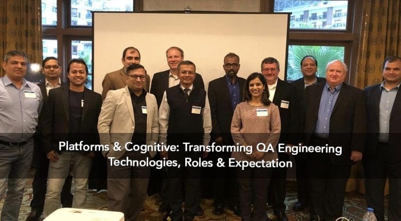 Platforms & Cognitive: Transforming QA Engineering Technologies, Roles & Expectation