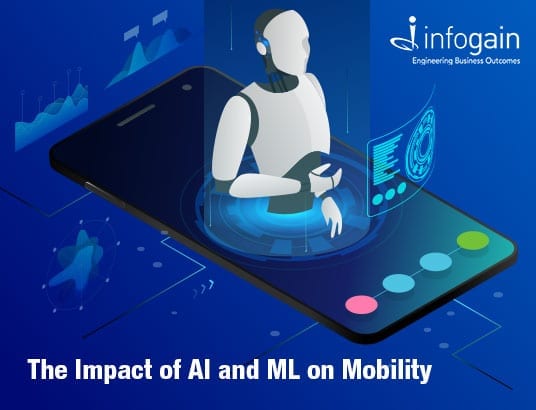The Impact of Artificial Intelligence and Machine Learning on Mobility
