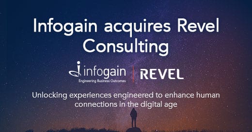 ChrysCapital-backed Infogain Acquires Revel, a West Coast Digital Consultancy