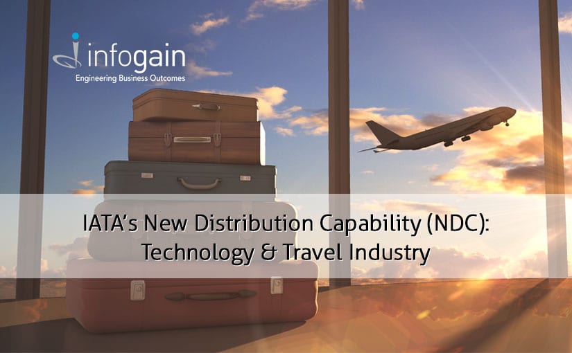 IATA’s New Distribution Capability (NDC): Technology and Travel Industry