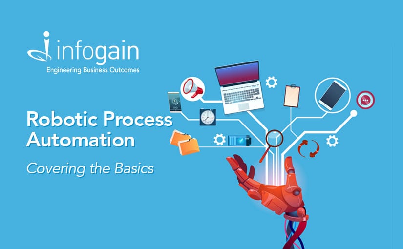 Reviewing the Basics of Robotic Process Automation