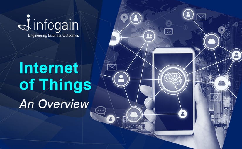 Internet of Things (IoT) – An Overview