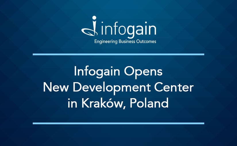 Infogain Opens New Development Center in Kraków, Poland