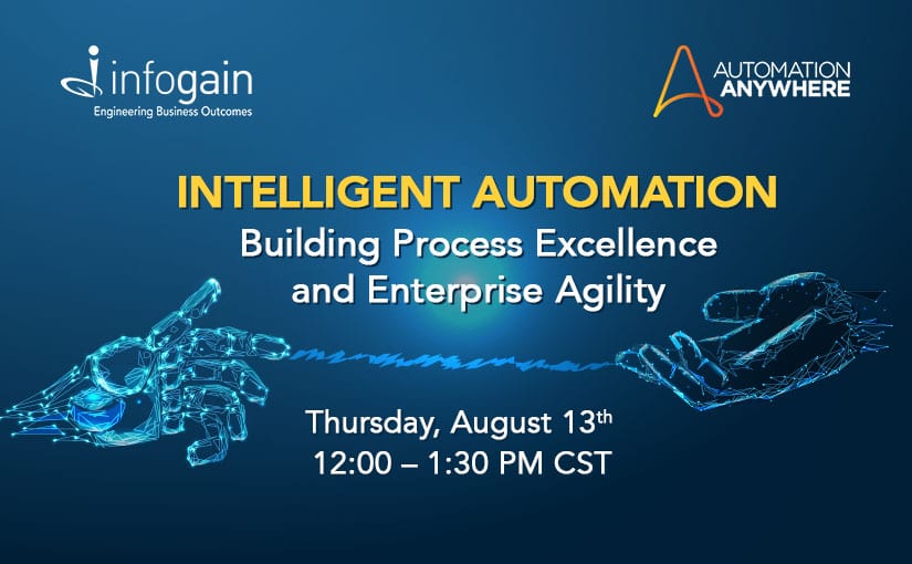 Virtual Event: Building Process Excellence & Enterprise Agility with Intelligent Automation