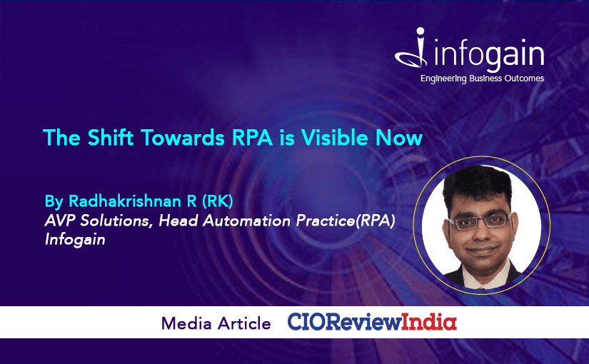 The Shift Towards RPA is Visible Now