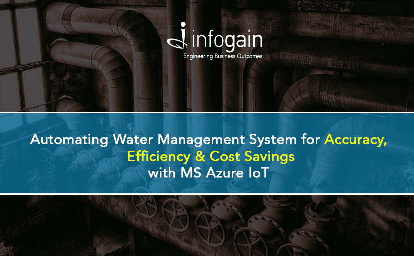 Energy Services Company Automates its Water Management System with MS Azure IoT and Gains Accuracy, Efficiency & Cost Savings