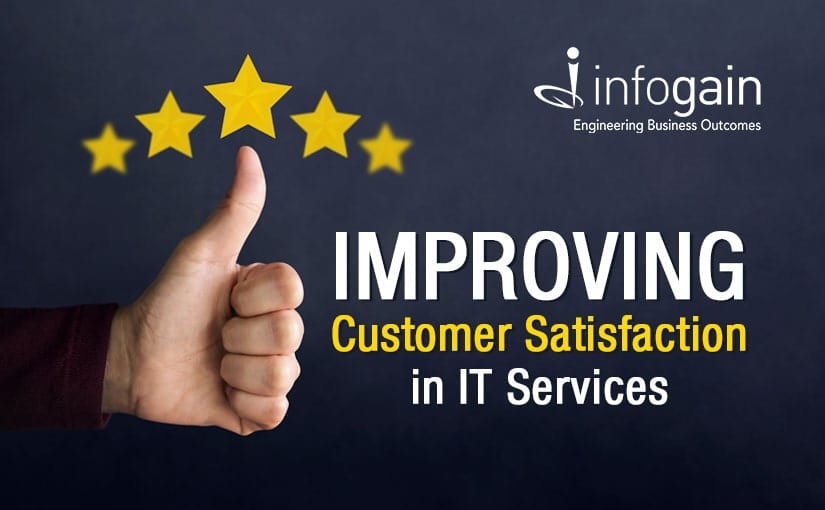 Improving Customer Satisfaction in IT Services