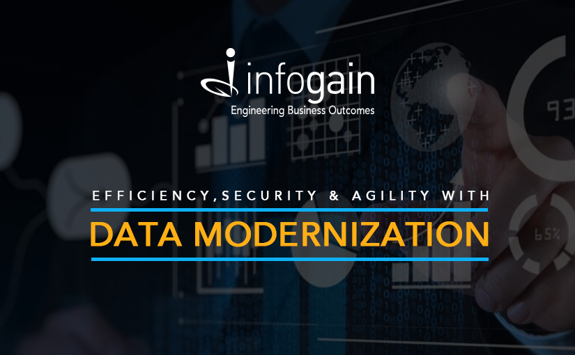 Efficiency, Security & Agility with Data Modernization