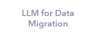 LLM for Data Migration