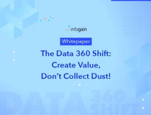 The Data 360 Shift: Create Value, Don’t ...